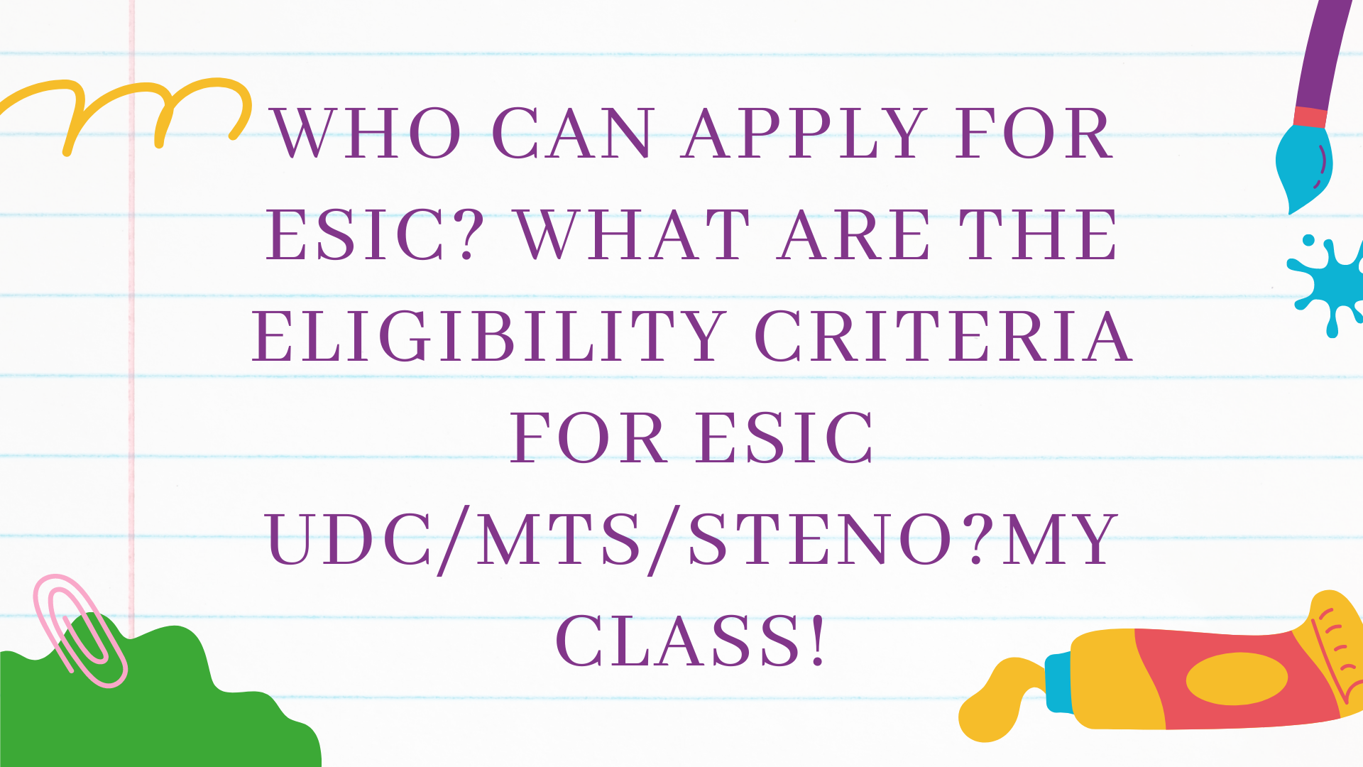 Eligibility Criteria For Esic Udc Mts Steno