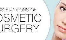 Pros and Cons before having Cosmetic Surgery