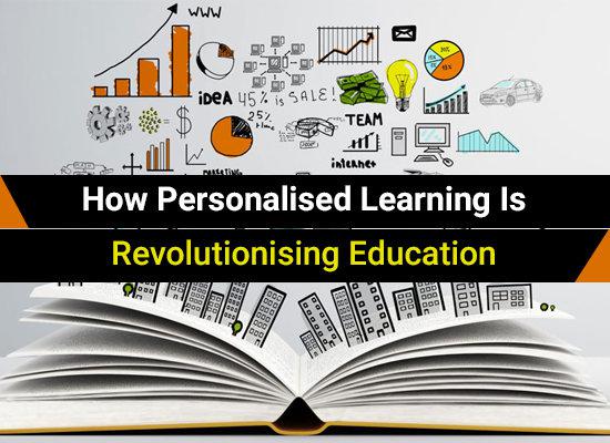 How Personalised Learning Is Revolutionising Education