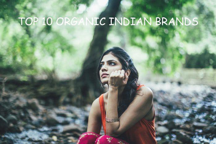 Top 10 Brands of Organic Skin Care Products in India