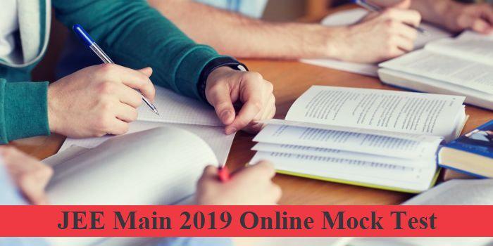 JEE Main 2019: Importance of Practicing Mock Test