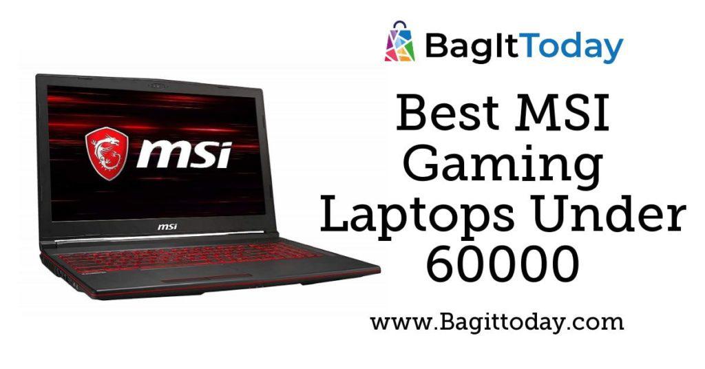 MSI Gaming Laptops Under 60000