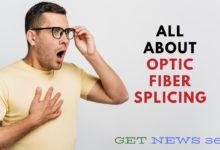 Optic Fiber Splicing