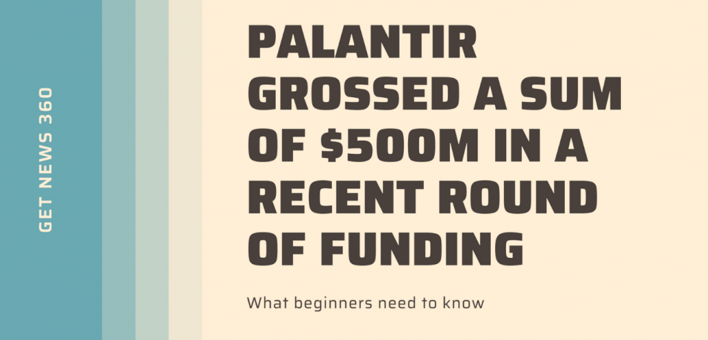 Palantir Lands $500M