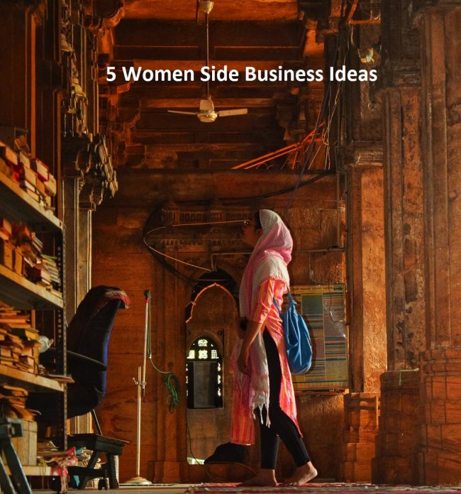 5 Women Side Business Ideas