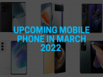 Upcoming mobile phone in March 2022