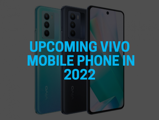 Upcoming Vivo mobile phone in 2022