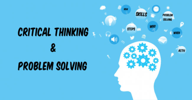 Critical Thinking and Problem Solving Skills