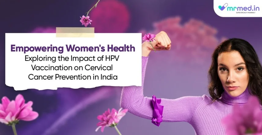 Empowering Women’s Health: Exploring the Impact of HPV Vaccination on Cervical Cancer Prevention in India